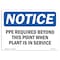 Signmission OSHA, PPE Required Beyond This Point When Plant, 10in X 7in Rigid Plastic, 10" W, 7" H, Landscape OS-NS-P-710-L-17766 - alternate 1